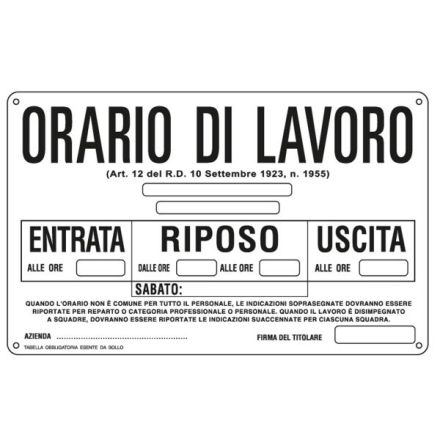Cartello in alluminio Orario di lavoro- F.to: 30x20 cm